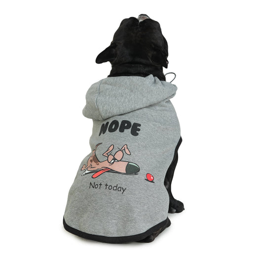 Dog Hoodie (Nope, Not Today!)